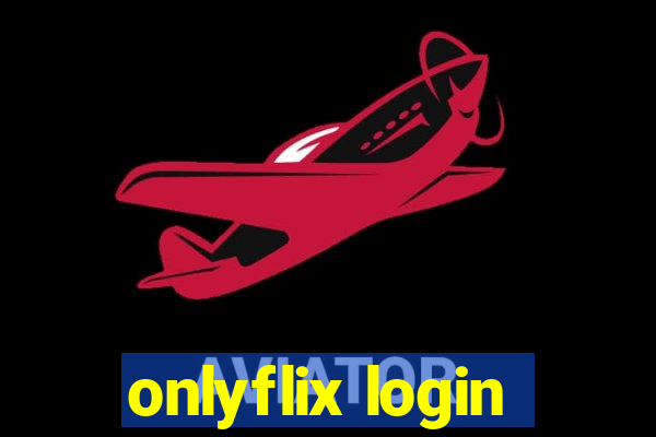 onlyflix login